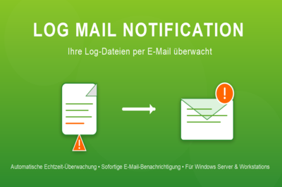 Windows-Logfiles per E-Mail überwachen mit Log Mail Notification.